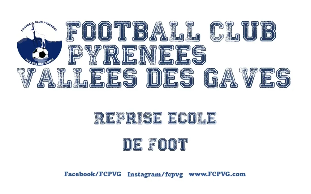 Dates, horaires et lieux de reprise pour toute l&rsquo;école de foot