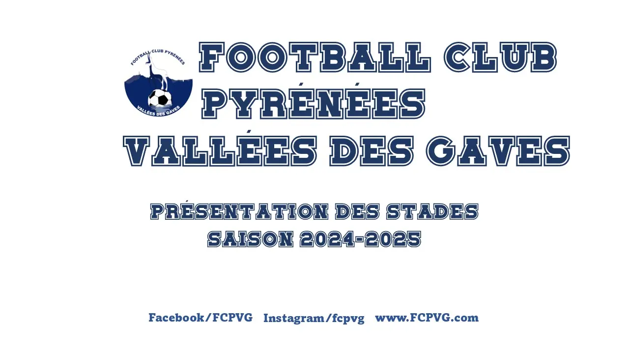 Football Club Pyrénées Vallées des Gaves Présentation des stades