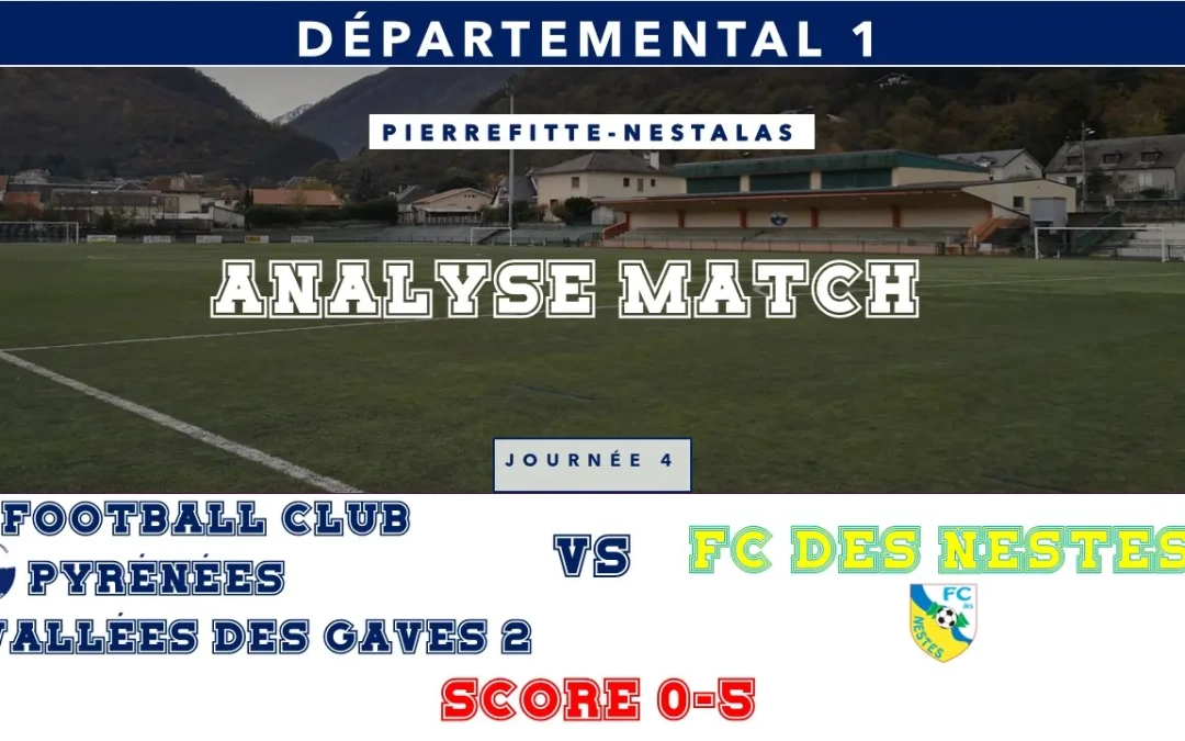 Analyse du Match S2 vs FC des Nestes