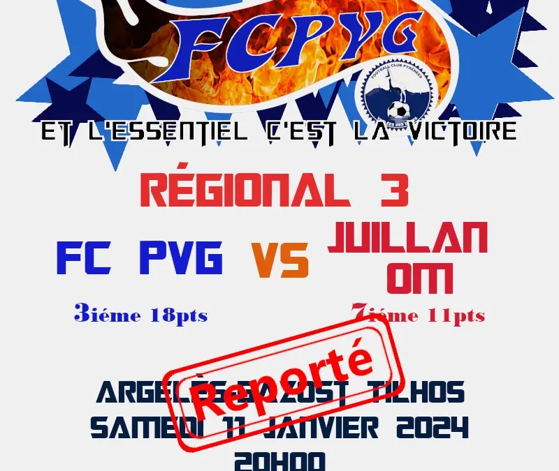 Match R3 reporté :  FCPVG vs Juillan om